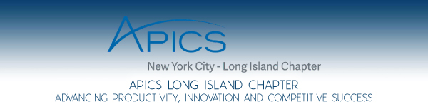 APICS Long Island Chapter - Advancing Productivity, Innovation and Competitive Success